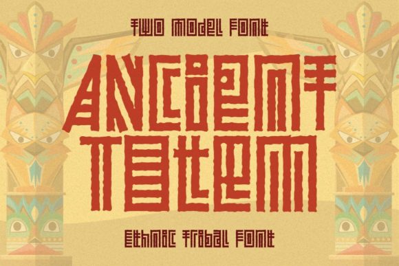 Ancient Totem: A Tribal Font for Ethnically Inspired Design