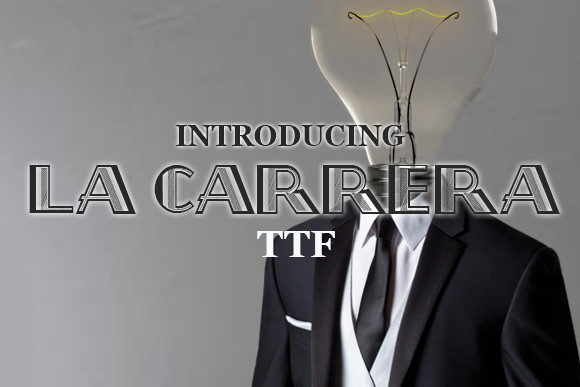 La Carrera: A Bold Decorative Typeface