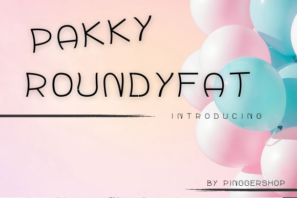Pakky Roundyfat: A Cute and Minimal Display Font for Creative Projects